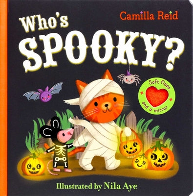 Cover Image for Who's Spooky? (Interactive Board Book for Babies and Toddlers 0-3) -- Camilla Reid, Board Books