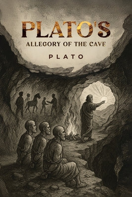 Cover Image for Plato's Allegory of the Cave -- Plato, Paperback