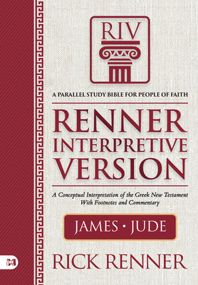 Cover Image for Riv, Renner Interpretive Version: James and Jude -- Rick Renner, Hardcover