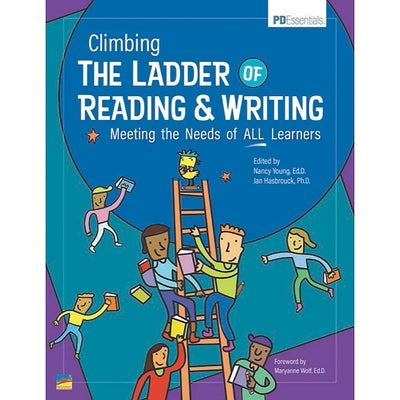 Cover Image for Climbing the Ladder of Reading & Writing: Meeting the Needs of All Learners -- Nancy Young, Paperback