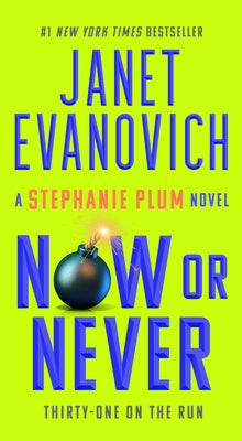 Cover Image for Now or Never -- Janet Evanovich, Mass Market Paperback