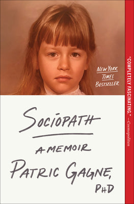 Cover Image for Sociopath: A Memoir -- Patric Gagne, Paperback