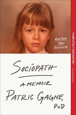 Cover Image for Sociopath: A Memoir -- Patric Gagne, Paperback