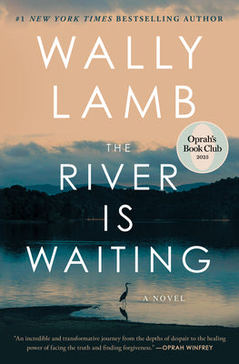 Cover Image for The River Is Waiting (Oprah's Book Club) -- Wally Lamb, Paperback