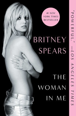 Cover Image for The Woman in Me -- Britney Spears, Paperback