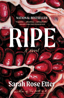 Cover Image for Ripe -- Sarah Rose Etter, Paperback