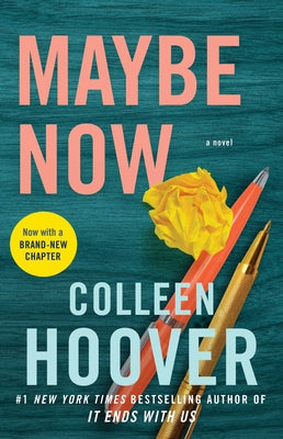 Cover Image for Maybe Now -- Colleen Hoover, Paperback