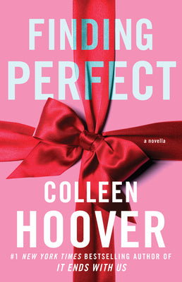 Cover Image for Finding Perfect: A Novella -- Colleen Hoover, Paperback