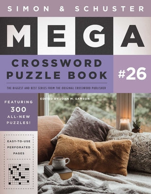 Cover Image for Simon & Schuster Mega Crossword Puzzle Book #26 -- John M. Samson, Paperback