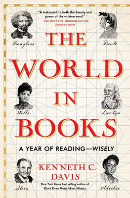 Cover Image for The World in Books: A Year of Reading--Wisely -- Kenneth C. Davis, Paperback