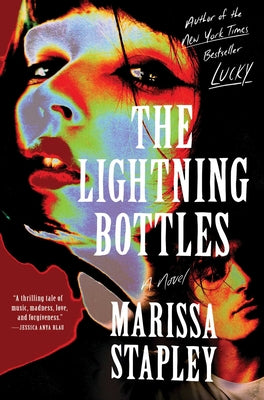 Cover Image for The Lightning Bottles -- Marissa Stapley, Hardcover