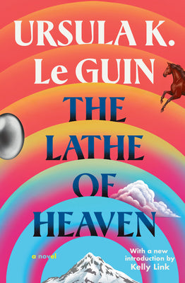 Cover Image for The Lathe of Heaven -- Ursula K. Le Guin, Paperback