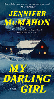 Cover Image for My Darling Girl -- Jennifer McMahon, Paperback