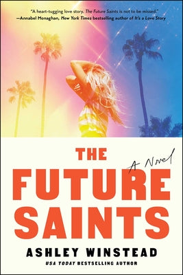 Cover Image for The Future Saints -- Ashley Winstead, Hardcover