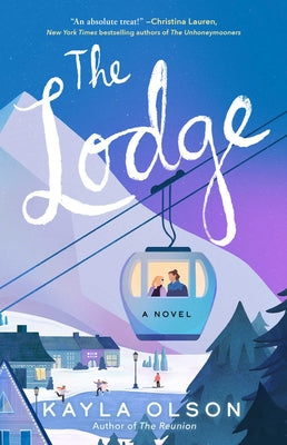 Cover Image for The Lodge -- Kayla Olson, Paperback