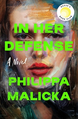Cover Image for In Her Defense (a Reese Witherspoon Book Club Pick) -- Philippa Malicka, Hardcover
