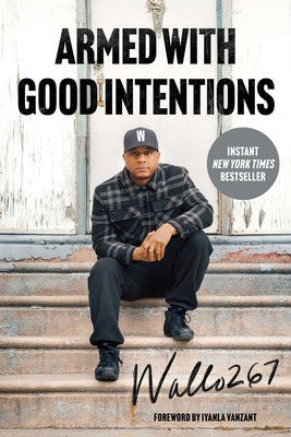 Cover Image for Armed with Good Intentions -- Wallo267, Paperback