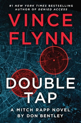 Cover Image for Double Tap: A Mitch Rapp Novel by Don Bentley -- Vince Flynn, Hardcover