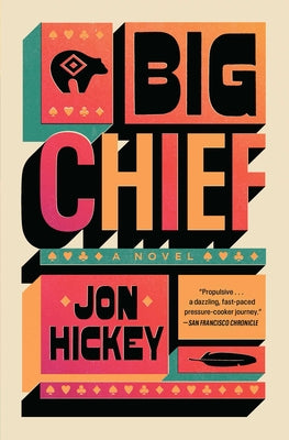 Cover Image for Big Chief -- Jon Hickey, Paperback