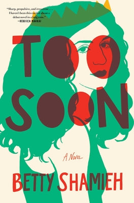 Cover Image for Too Soon -- Betty Shamieh, Hardcover