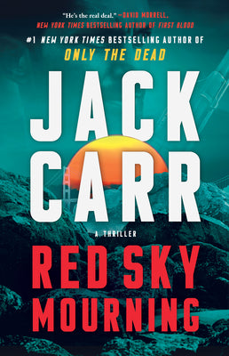 Cover Image for Red Sky Mourning: A Terminal List Thriller -- Jack Carr, Paperback