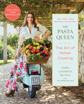 Cover Image for The Pasta Queen: The Art of Italian Cooking -- Nadia Caterina Munno, Hardcover