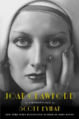 Cover Image for Joan Crawford: A Woman's Face -- Scott Eyman, Hardcover