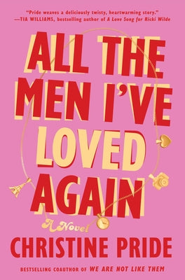 Cover Image for All the Men I've Loved Again -- Christine Pride, Hardcover