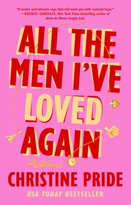 Cover Image for All the Men I've Loved Again -- Christine Pride, Paperback
