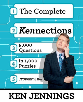 Cover Image for The Complete Kennections: 5,000 Questions in 1,000 Puzzles -- Ken Jennings, Paperback