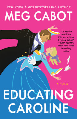 Cover Image for Educating Caroline -- Meg Cabot, Paperback