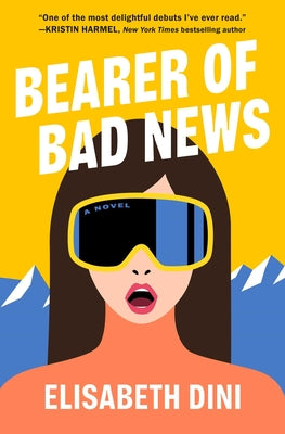 Cover Image for Bearer of Bad News -- Elisabeth Dini, Hardcover