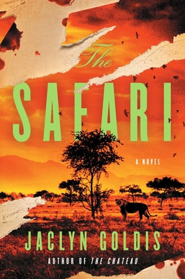 Cover Image for The Safari -- Jaclyn Goldis, Hardcover