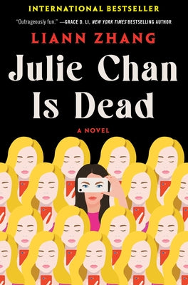 Cover Image for Julie Chan Is Dead -- Liann Zhang, Hardcover