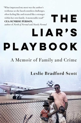 Cover Image for The Liar's Playbook: A Memoir of Family and Crime -- Leslie Bradford-Scott, Paperback