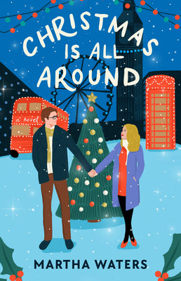 Cover Image for Christmas Is All Around -- Martha Waters, Paperback
