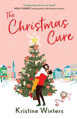 Cover Image for The Christmas Cure -- Kristine Winters, Paperback