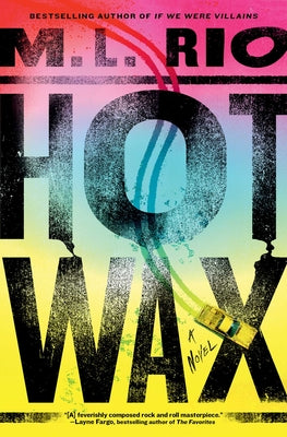 Cover Image for Hot Wax -- M. L. Rio, Paperback