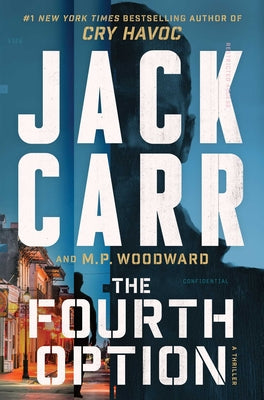 Cover Image for The Fourth Option -- Jack Carr, Hardcover