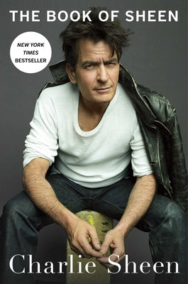 Cover Image for The Book of Sheen: A Memoir -- Charlie Sheen, Hardcover