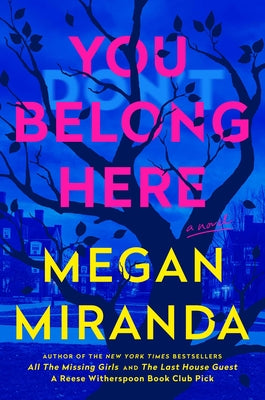 Cover Image for You Belong Here -- Megan Miranda, Hardcover