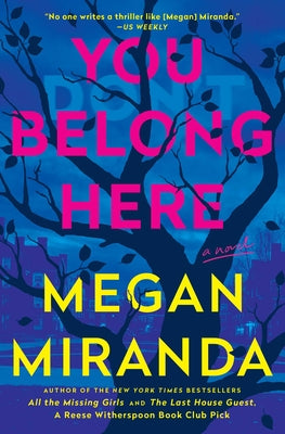 Cover Image for You Belong Here -- Megan Miranda, Paperback