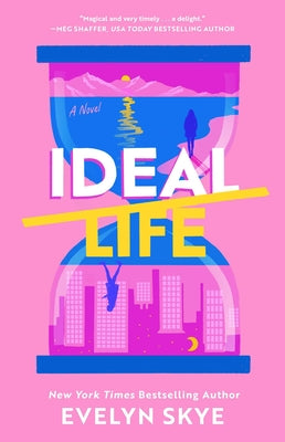 Cover Image for Ideal Life -- Evelyn Skye, Paperback