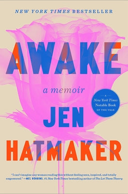 Cover Image for Awake: A Memoir -- Jen Hatmaker, Hardcover
