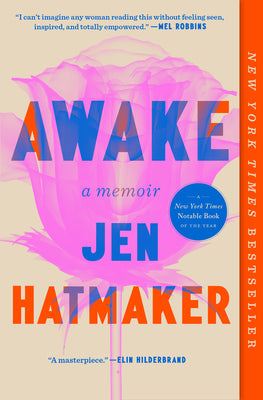 Cover Image for Awake: A Memoir -- Jen Hatmaker, Paperback