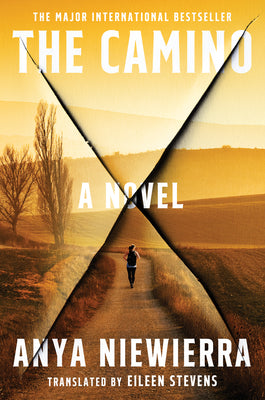Cover Image for The Camino -- Anya Niewierra, Hardcover