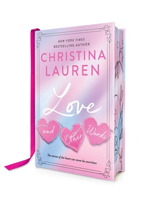 Cover Image for Love and Other Words: Deluxe Edition -- Christina Lauren, Hardcover