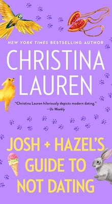 Cover Image for Josh and Hazel's Guide to Not Dating -- Christina Lauren, Mass Market Paperback