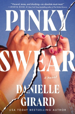 Cover Image for Pinky Swear -- Danielle Girard, Hardcover
