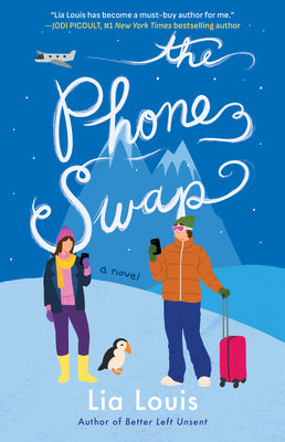 Cover Image for The Phone Swap -- Lia Louis, Paperback